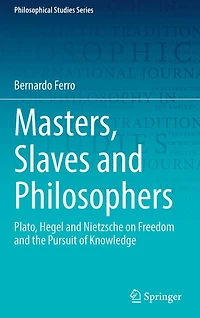 Masters, Slaves and Philosophers: Plato