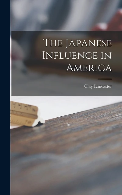 The Japanese Influence in America