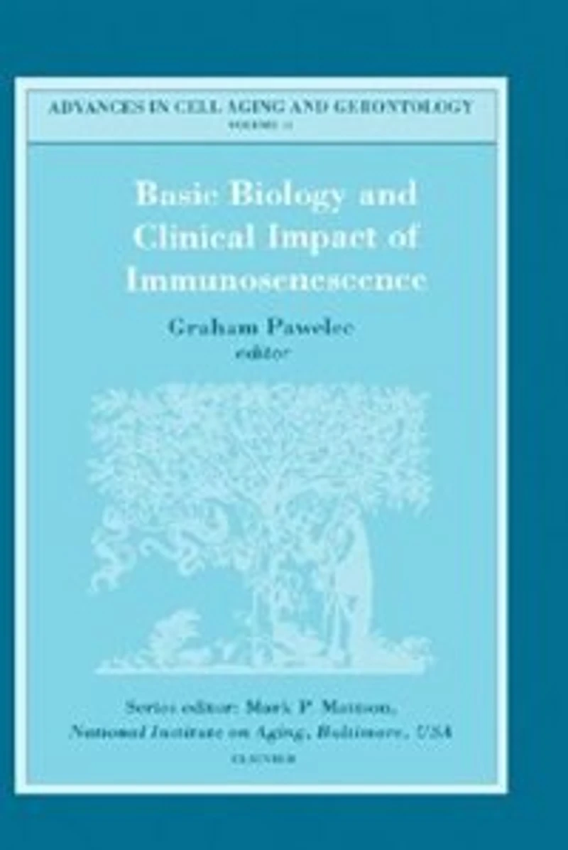 Basic Biology And Clinical Impact Of Immunosenescence