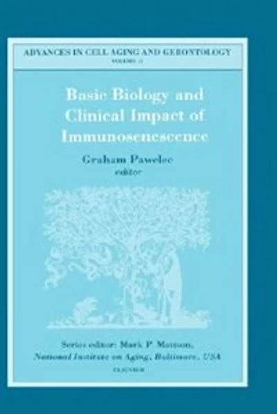 Basic Biology And Clinical Impact Of Immunosenescence