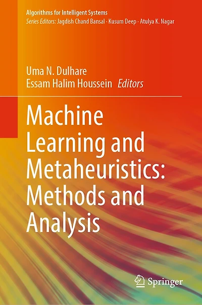 Machine Learning and Metaheuristics: Methods Analysis