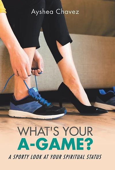 What's Your A-Game?: A Sporty Look at Spiritual Status