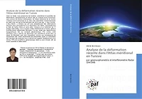 Analyse de la déformation récente dans l'Atlas méridional en Tunisie: par géomorphométrie et Interférométrie Radar (DInSAR)