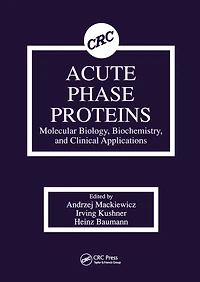Acute Phase Proteins Molecular Biology, Biochemistry, and Clinical Applications