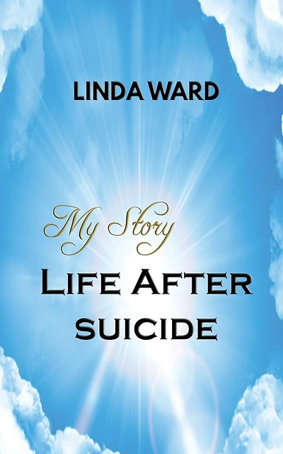 My Story Life After Suicide