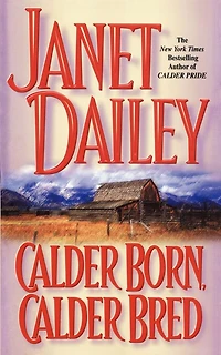 Calder Born, Bred