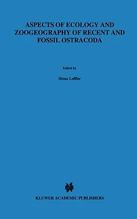 Aspects Of Ecology And Zoogeography Of Recent And Fossil Ostracoda