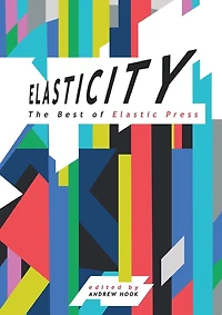 Elasticity: The Best of Elastic Press