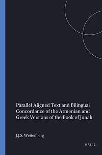 Parallel Aligned Text and Bilingual Concordance of the Armenian and Greek Versions of the Book of Jonah