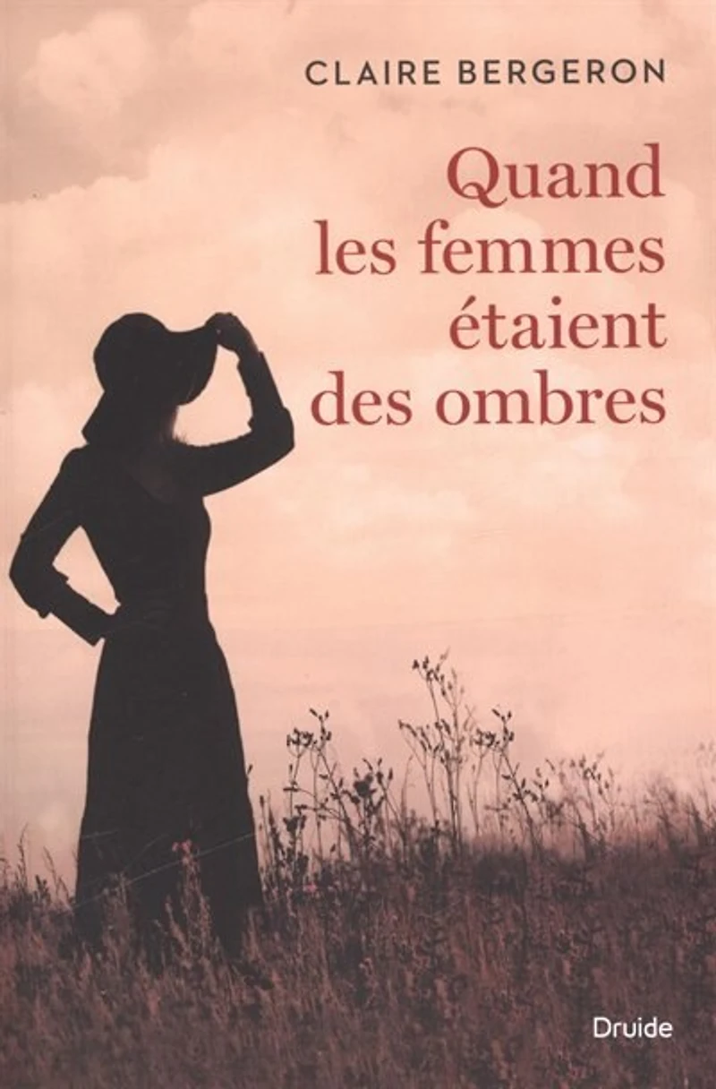 Quand les femmes étaient des ombres