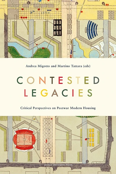 Contested Legacies: Critical Perspectives on Post-war Modern Housing