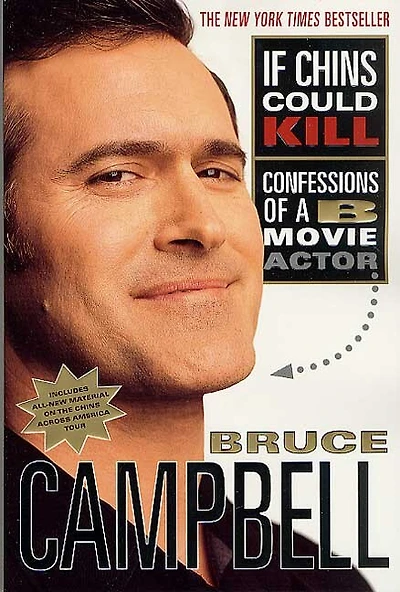 If Chins Could Kill: Confessions Of A B Movie Actor