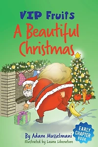 A Beautiful Christmas: A Humorous Early Chapter Book for Kids Age 6 and Up