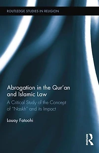 Abrogation the Qur'an and Islamic Law