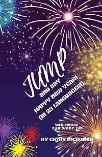 Jump and Say Happy New Year in 25 Languages! Book 36 Jump Series: (In 25 Languages!)