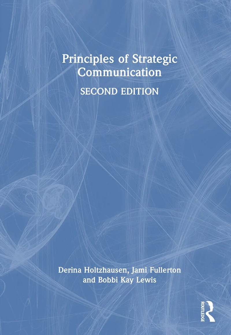 Principles of Strategic Communication