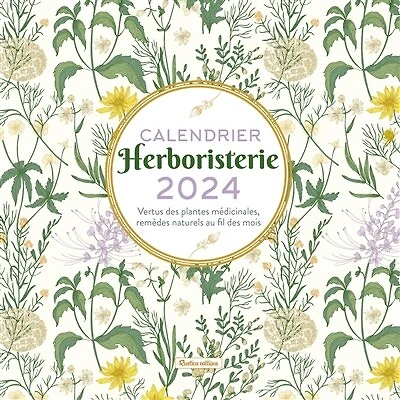 Herboristerie: calendrier 2024
