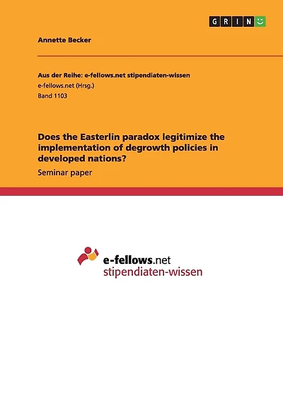 Does the Easterlin paradox legitimize the implementation of degrowth policies in developed nations?