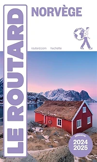 Norvège : 2025-2026 Guide Routard: