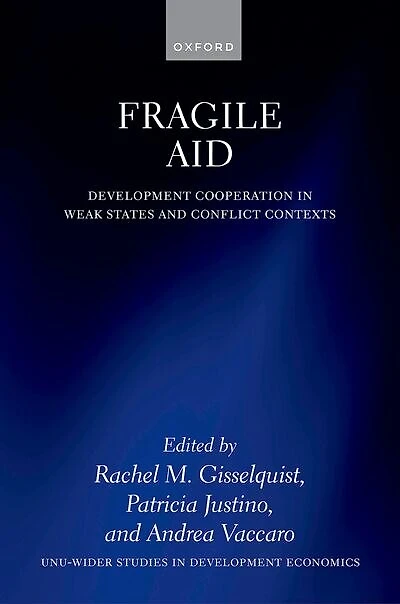 Fragile Aid: Development Cooperation Weak States and Conflict Contexts
