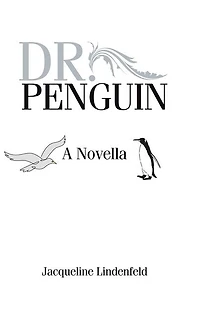 Dr. Penguin: A Novella