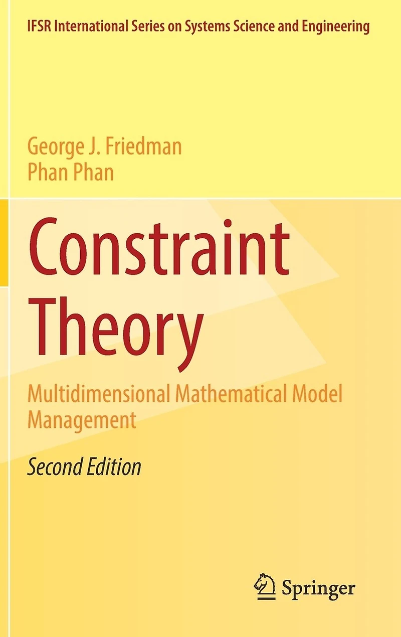 Constraint Theory: Multidimensional Mathematical Model Management