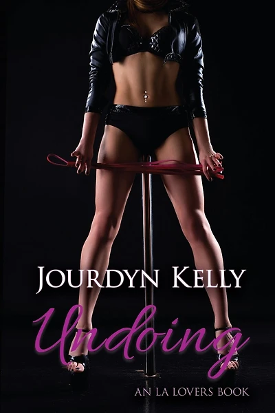 Undoing: An LA Lovers Book