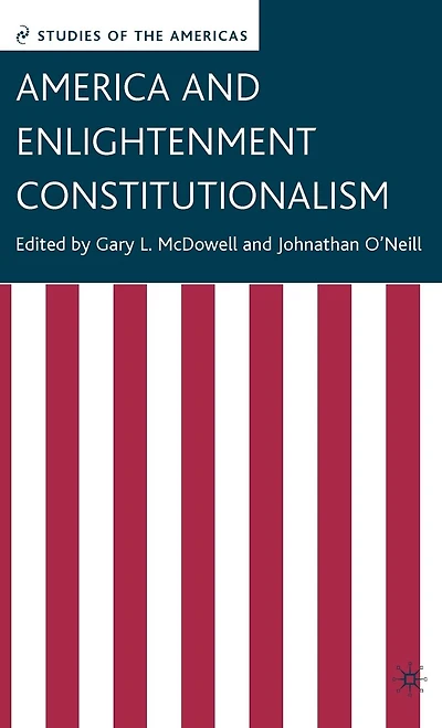 America And Enlightenment Constitutionalism