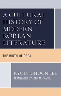 A Cultural History of Modern Korean Literature: The Birth Oppa