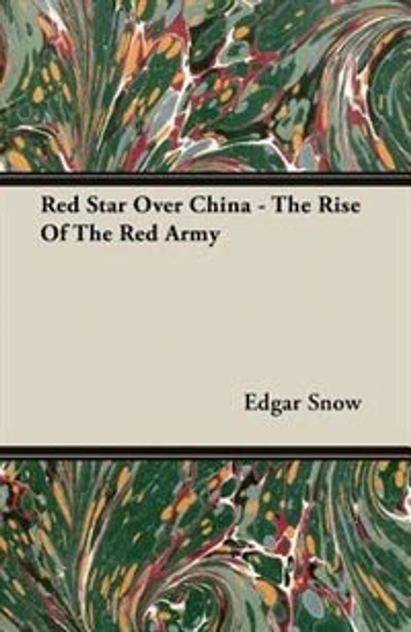 Red Star Over China - The Rise Of Army