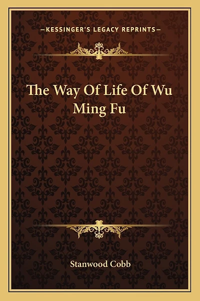 The Way Of Life Of Wu Ming Fu