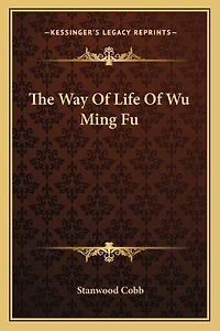 The Way Of Life Of Wu Ming Fu