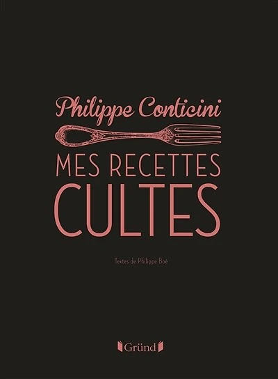 Les recettes cultes revisitées par Philippe Conticini