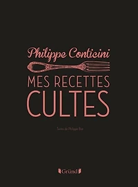 Les recettes cultes revisitées par Philippe Conticini