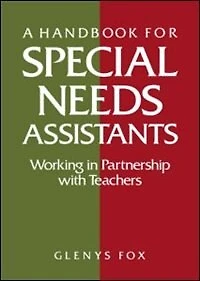A Handbook for Special Needs Assistants: Working Partnership with Teachers