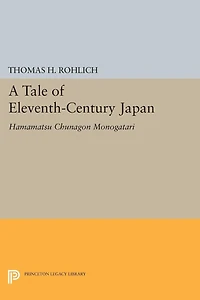A Tale of Eleventh-Century Japan: Hamamatsu Chunagon Monogatari