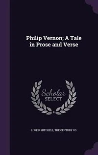 Philip Vernon; A Tale Prose and Verse