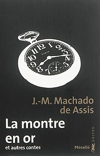 La montre en or: et autres contes