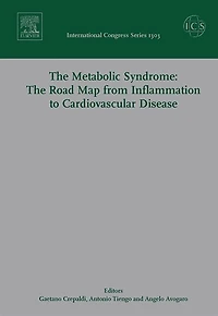 The Metabolic Syndrome: The Road Map From Inflammation To Cardiovascular Disease, Ics 1303: Proceedings Of The 9th European