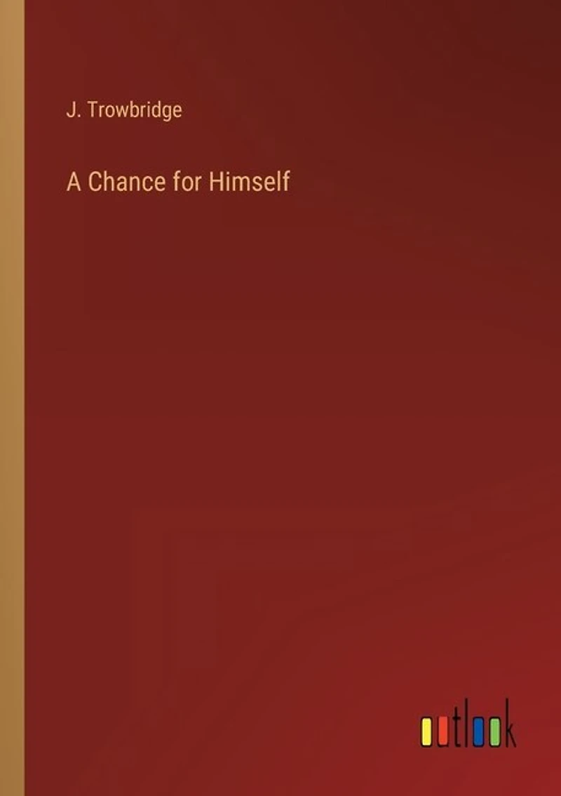 A Chance for Himself