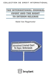 The International criminal court and the right to interim release: unwilling or unable to respect the right to liberty ?