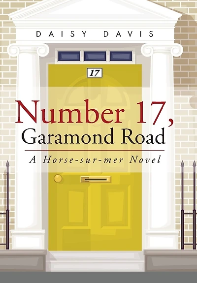 Number 17, Garamond Road: A Horse-sur-mer Novel