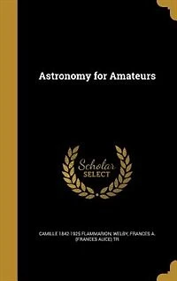 Astronomy for Amateurs
