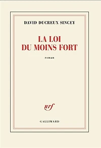 La loi du moins fort