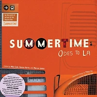 Summertime: Odes to LA