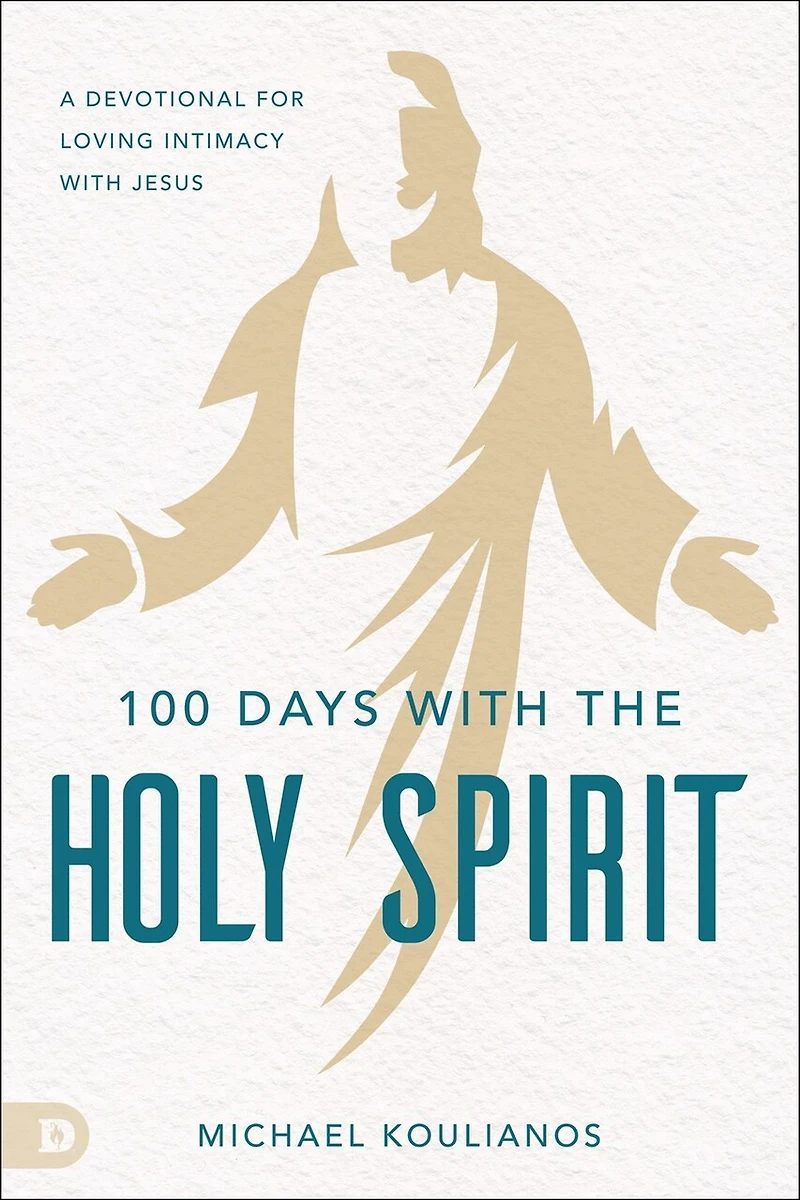 100 Days with the Holy Spirit: A Devotional for Loving Intimacy Jesus