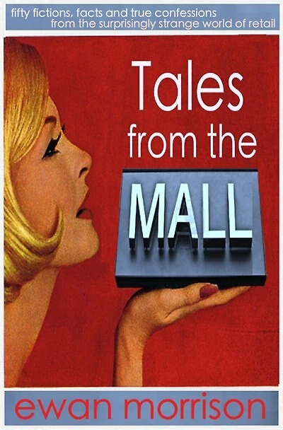 Tales from the Mall
