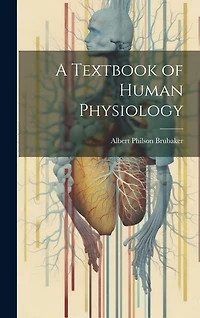 A Textbook of Human Physiology