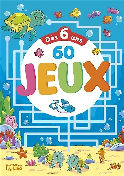 60 jeux: dès 6 ans