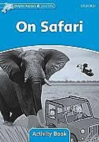 Dolphin Readers: Level 1 On Safari Activity Book